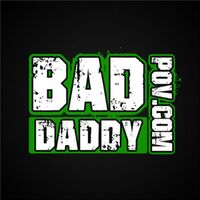 BadDaddyPOV